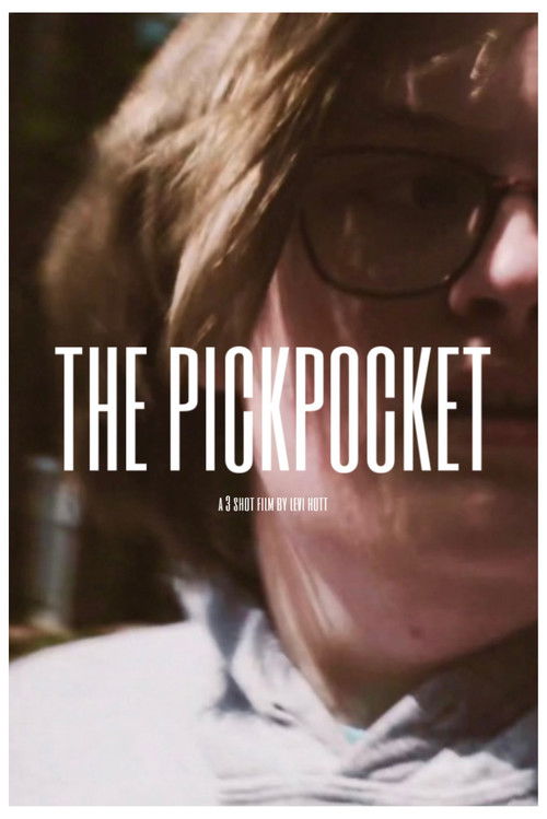 The Pickpocket: A 3 Shot Film (2022) poster