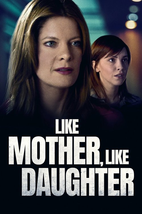 Like Mother, Like Daughter (2007) poster