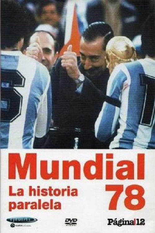 Mundial 78. La historia paralela (2003) poster