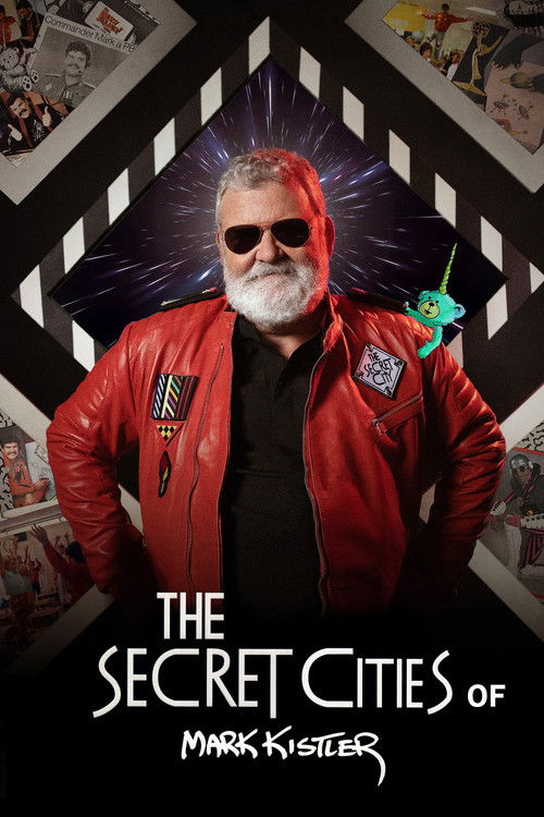 The Secret Cities of Mark Kistler (2023) poster