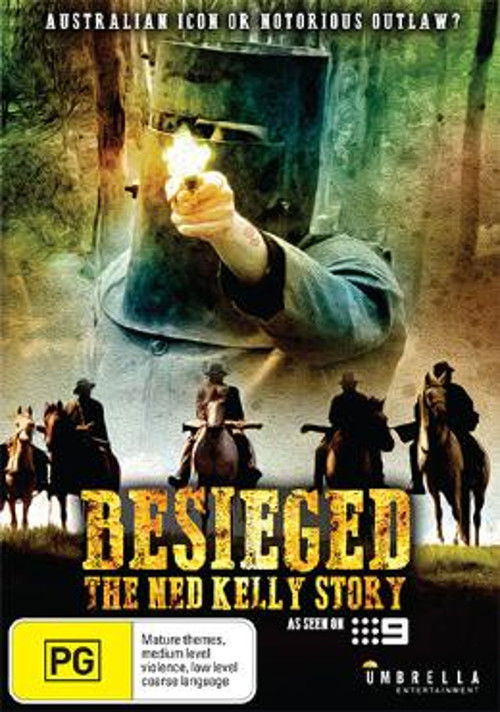 Besieged - The Ned Kelly Story (2004) poster