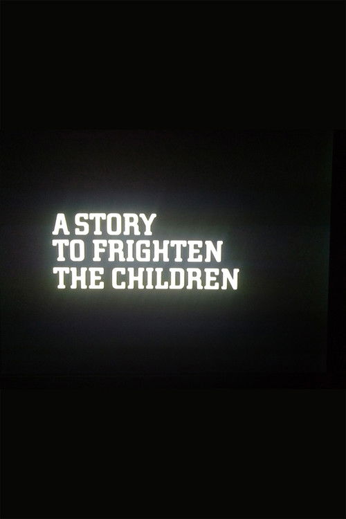 A Story to Frighten the Children (1976) poster