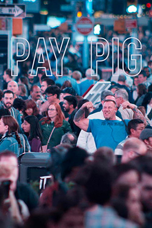 Pay Pig (2019) poster