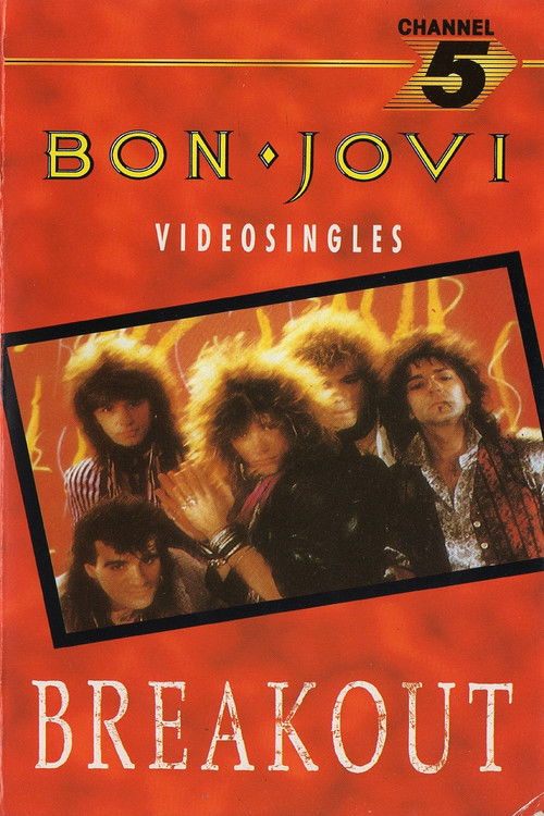 Bon Jovi: Breakout - The Videos (1985) poster