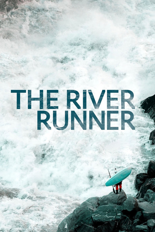 The River Runner (2021) poster