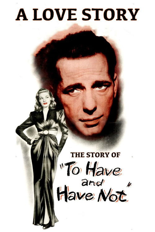 A Love Story: The Story of 'To Have and Have Not' (2003) poster