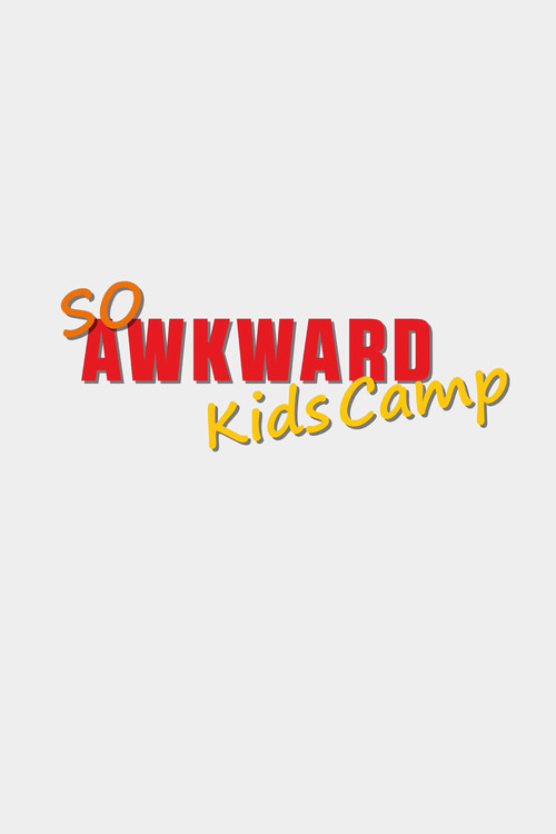 So Awkward: Kids Camp (2023) poster
