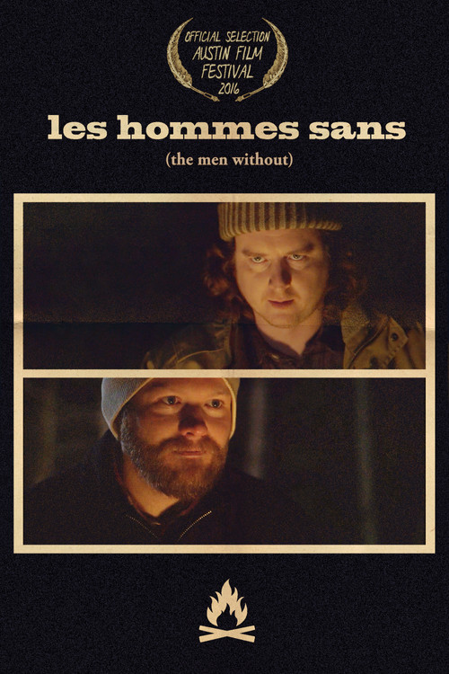 Les Hommes Sans poster