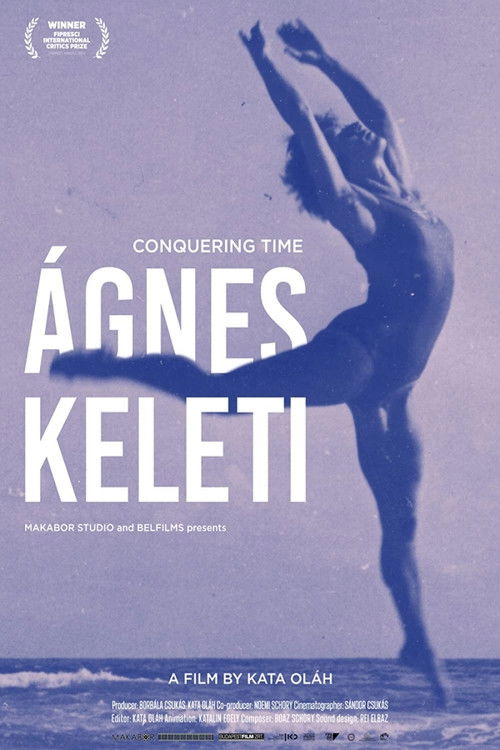 Conquering Time – Ágnes Keleti (2022) poster