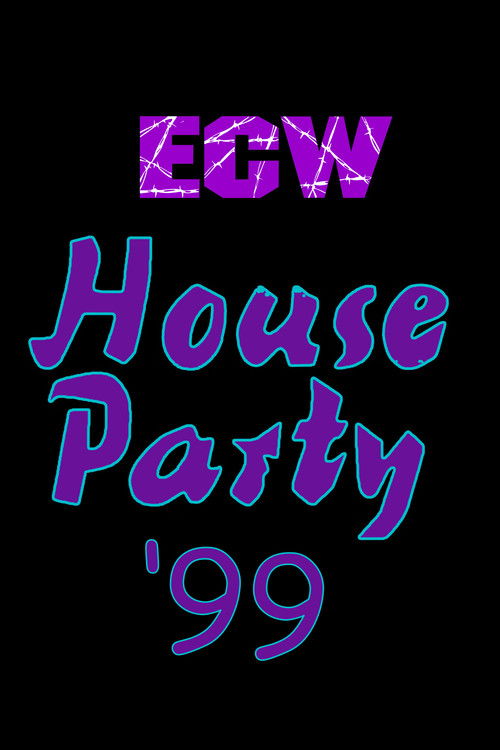 ECW House Party 1999 (1999) poster