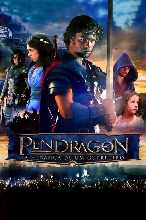 Pendragon: Sword of His Father (2008) poster