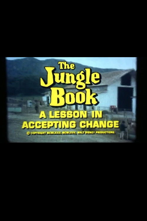 The Jungle Book: A Lesson in Accepting Change (1981) poster