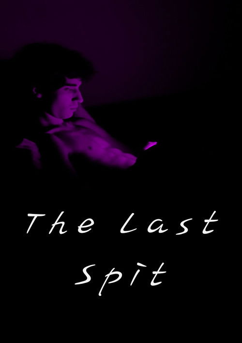 The last spit (2025) poster