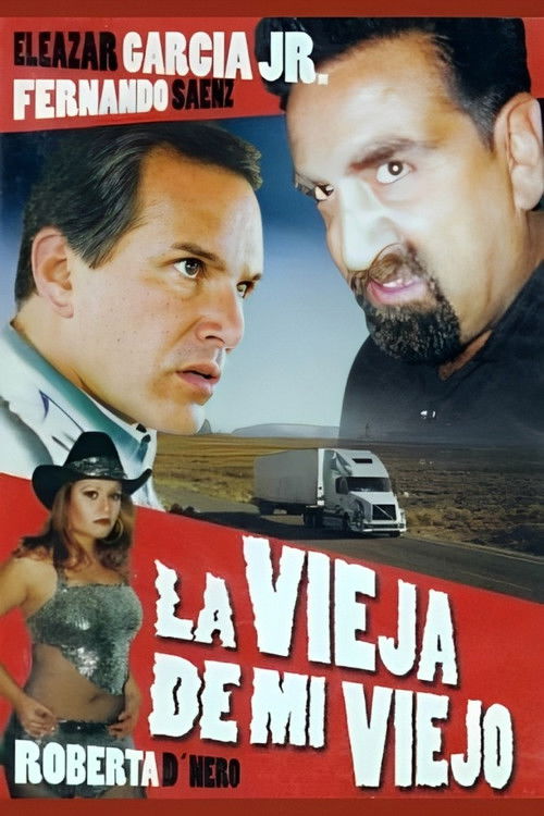 La vieja de mi viejo (2003) poster
