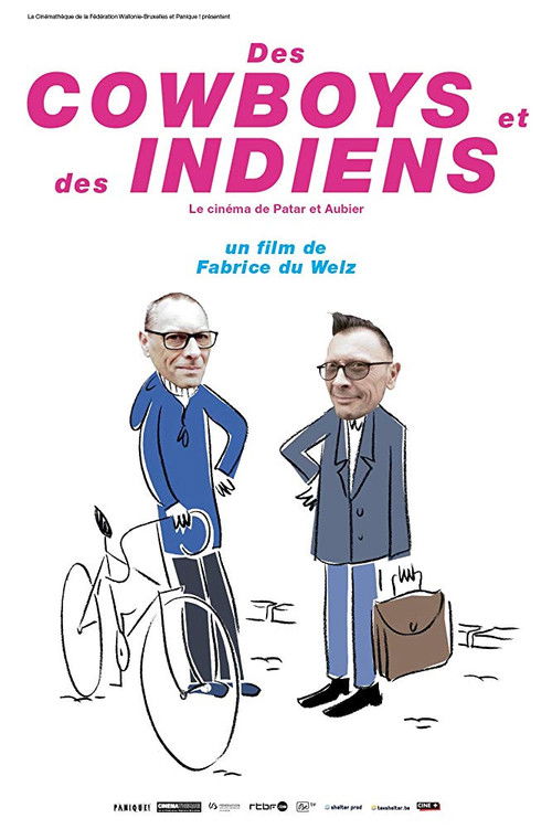 Des cowboys et des indiens : le cinéma de Patar et Aubier (2018) poster