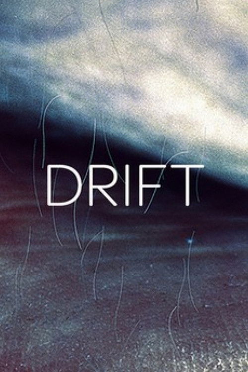 Drift (2007) poster