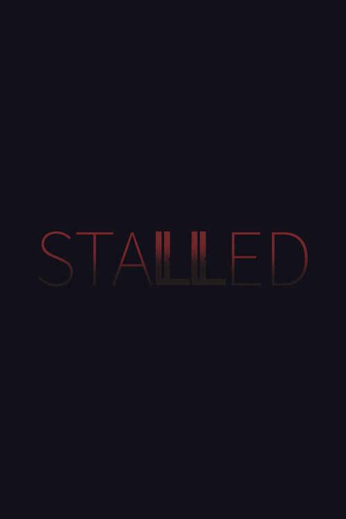 Stalled (2017) poster