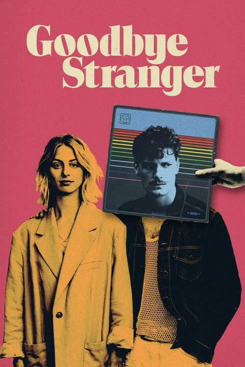 Goodbye Stranger (2023) poster