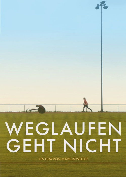Weglaufen geht nicht (2018) poster
