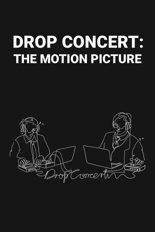 Drop Concert: the Motion Picture (2020) poster