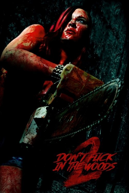 Don't Fuck in the Woods 2 (2022) poster