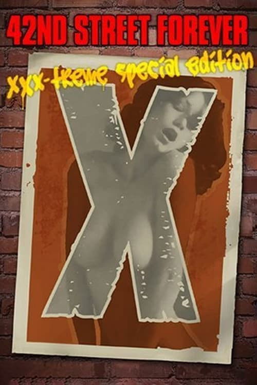42nd Street Forever: Extreme Special Edition (2007) poster