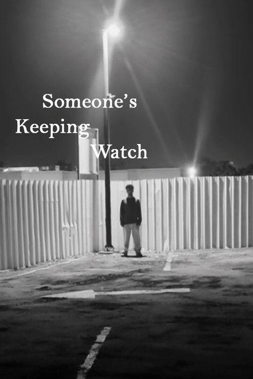 Someone's Keeping Watch (2025) poster