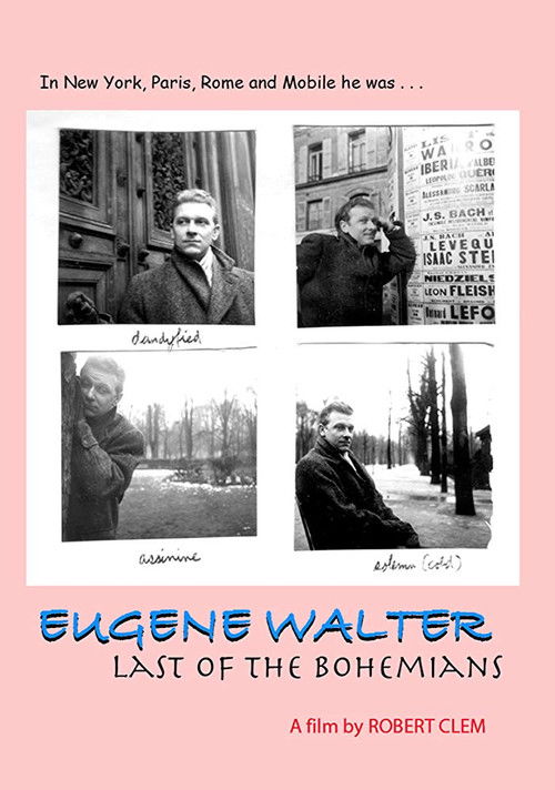 Eugene Walter: Last of the Bohemians (2008) poster