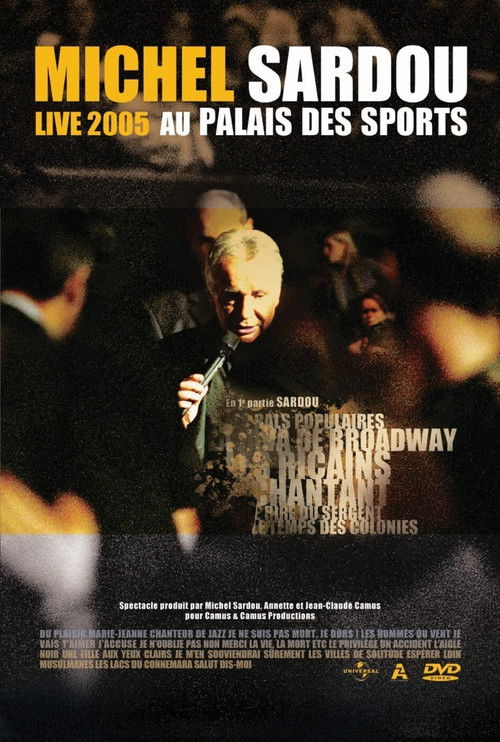 Michel Sardou Live 2005 - Palais des Sports (2005) poster