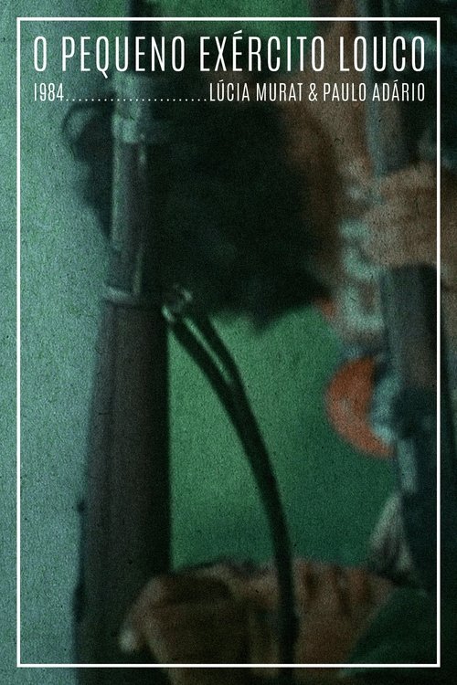 O Pequeno Exército Louco (1984) poster