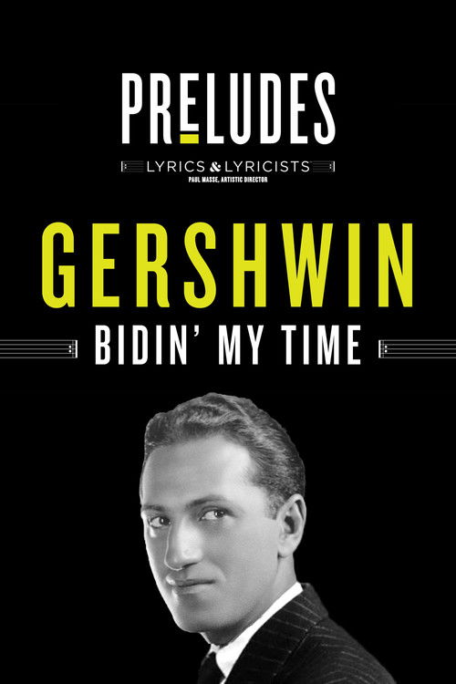 George Gershwin: Bidin' My Time (2020) poster