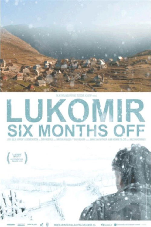 Lukomir Six Months Off (2010) poster