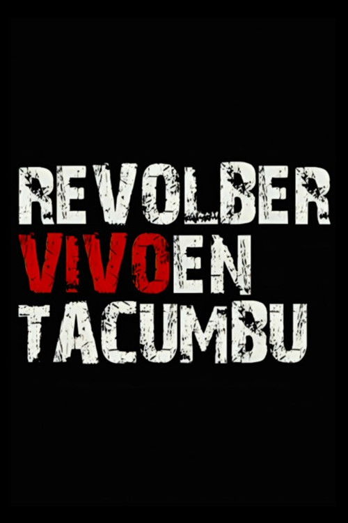 Revolber: Live at Tacumbu (2011) poster
