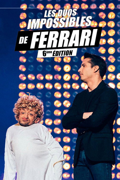 Les duos impossibles de Jérémy Ferrari : 6ème édition (2019) poster