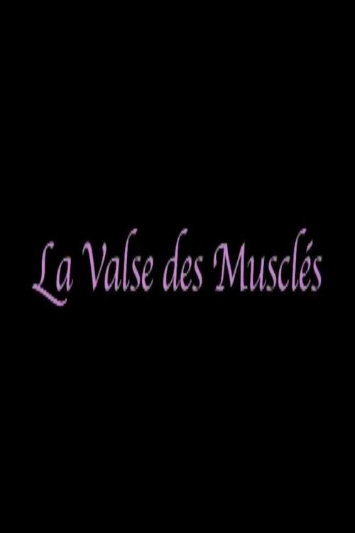 La valse des musclés (2008) poster