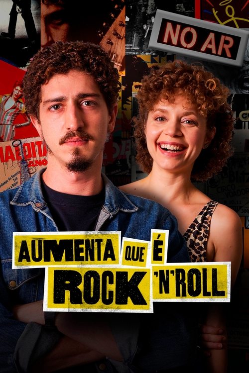 Aumenta que é Rock 'n' Roll (2024) poster