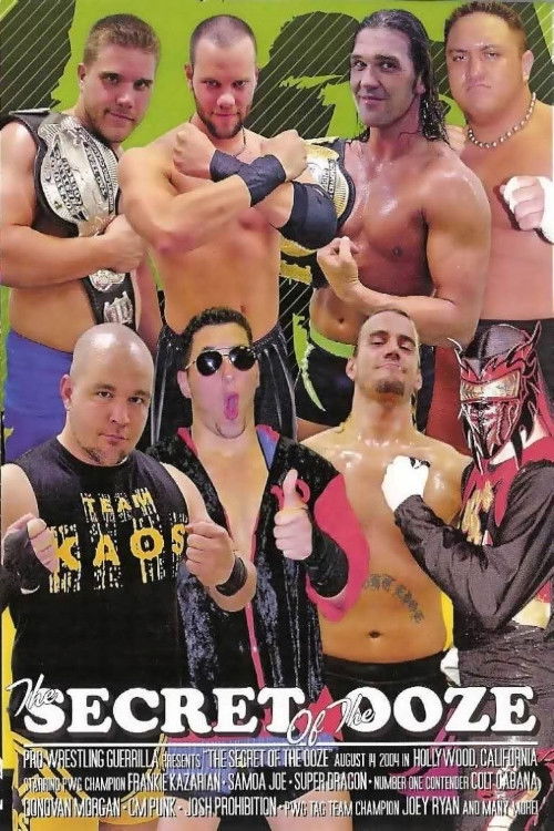 PWG: The Secret of The Ooze (2004) poster