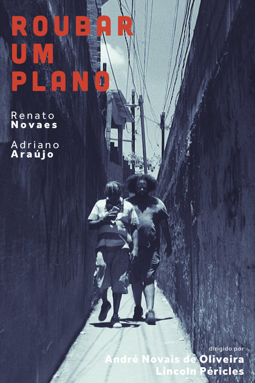 Roubar um Plano (2024) poster