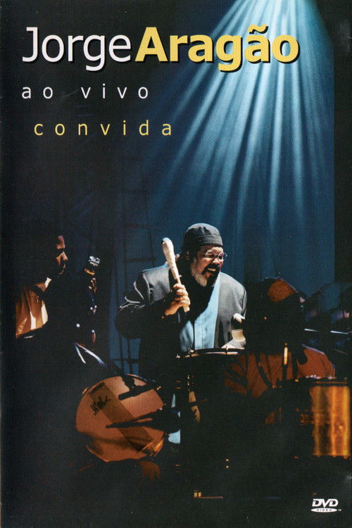 Jorge Aragão - Ao Vivo Convida (2002) poster