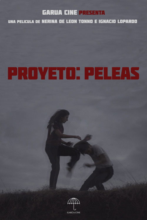 Proyecto: Peleas (2022) poster