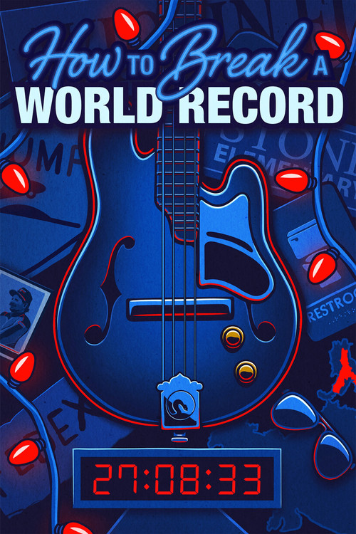 How to Break a World Record (2024) poster