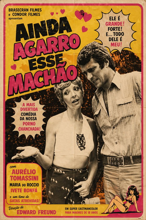 Ainda Agarro Esse Machão (1976) poster