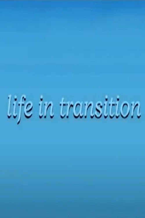 Life in Transition (2005) poster