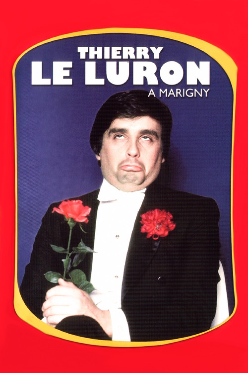 Thierry Le Luron - A Marigny (1980) poster