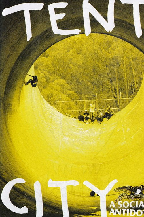 Anti Hero - Tent City (2004) poster