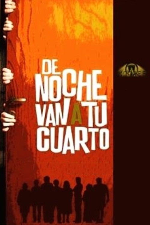 De noche van a tu cuarto (2005) poster