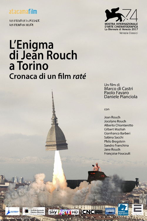 L’Enigma di Jean Rouch a Torino - Cronaca di un film raté (2017) poster