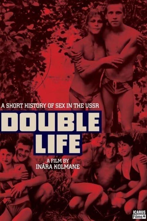 Double Life. A Short History of Sex in the USSR (2017) poster