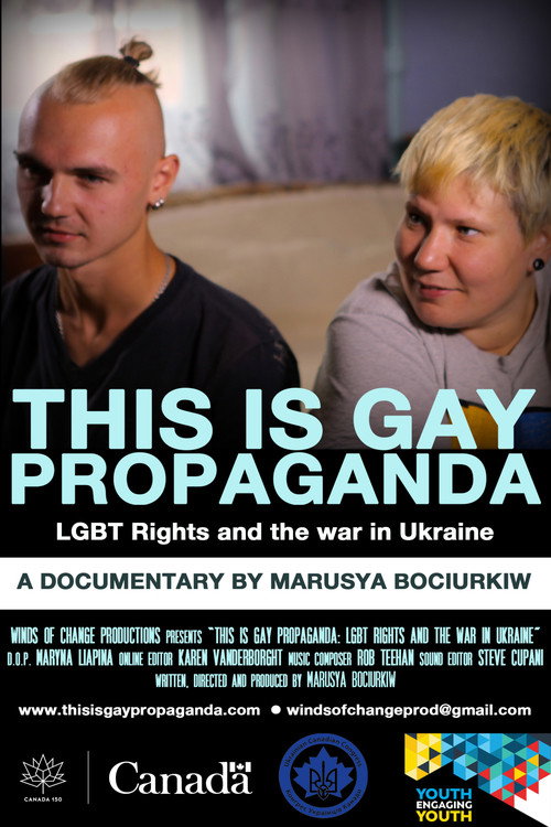 This Is Gay Propaganda: LGBT Rights & the War in Ukraine (2015) poster