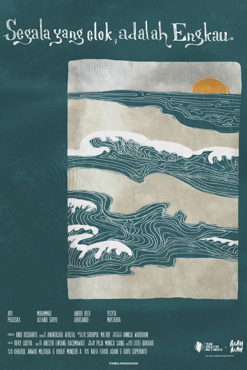 Segala yang elok, adalah Engkau (2024) poster